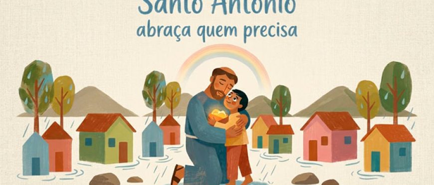 Santo Antônio abraça quem precisa: nossa corrente de carinho pela Zona da Mata